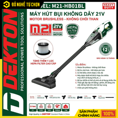 Máy Hút Bụi Dùng Pin 21V Dekton M21-HB01BL (Chưa Pin & Sạc) – Gọn Nhẹ, Lực Hút Mạnh, Hàng Chính Hãng, Có VAT