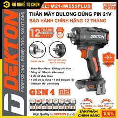 Máy Siết Mở Bulong 555N.m Dekton M21-IW555PLUS / M21-IW555XPLUS – Sức Mạnh Vượt Trội, Độ Bền Đỉnh Cao | Hàng Chính Hãng, Có VAT