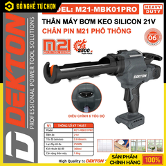 [THÂN] MÁY BƠM KEO SILICON DEKTON M21-MBK01PRO – LỰC ĐẨY 2500N – 6 TỐC ĐỘ – DÙNG PIN 21V (CHƯA PIN & SẠC) – HÀNG CHÍNH HÃNG CÓ VAT