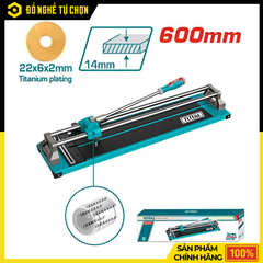 Bàn Cắt Gạch Đẩy Tay Total THT576002 600mm – Cắt Gạch Chính Xác, Êm Tay, Độ Bền Cao | Hàng Chính Hãng, Có VAT