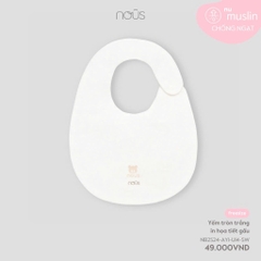 NOUS - Yếm tròn trắng in họa tiết gấu - NP