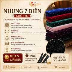 Vải Nhung 7 biên Phượng Thúy khổ 1m50