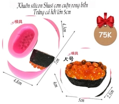 Khuôn Silicon - Món Ăn - Sushi - Sushi Trứng Cá To