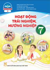 HOẠT ĐỘNG TRẢI NGHIỆM, HƯỚNG NGHIỆP 7 CHÂN TRỜI SÁNG TẠO