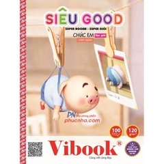 Tập HS Vĩnh Tiến Vibook Siêu Good 100 trang, 120gsm, 4 ôly (5/100)