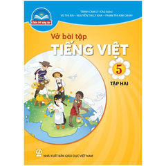 Vở bài tập Tiếng Việt 5/2 ( Chân trời sáng tạo )