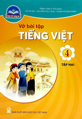 Vở bài tập Tiếng Việt 4/2 ( Chân trời sáng tạo )