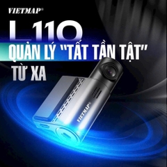 Camera Hành Trình VIETMAP L110 Cảnh Báo Giao Thông, Định Vị và Giám Sát Xe Từ Xa (Tặng sim 4G 1 năm)