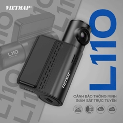 Camera Hành Trình VIETMAP L110 Cảnh Báo Giao Thông, Định Vị và Giám Sát Xe Từ Xa (Tặng sim 4G 1 năm)