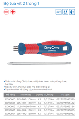 DongCheng Bộ tua vít 2 trong 1 D090604 - Size
SL6×PH2×150
