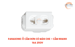 Panasonic Ổ cắm đơn có màn che - cắm nhanh 16A 250V