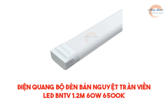 Điện Quang Bộ đèn bán nguyệt tràn viền LED BNTV 1.2m 60W 6500K