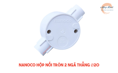 nanoco Hộp nối tròn 2 ngã thẳng Ø 20