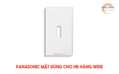 Panasonic Mặt dùng cho HB hàng wide