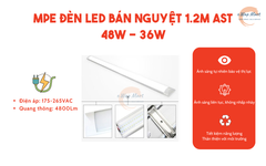 MPE Đèn LED bán nguyệt 1.2m AST 48W