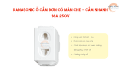 Panasonic Ổ cắm đơn có màn che - cắm nhanh 16A 250V