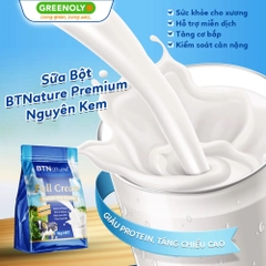 BTNature Sữa Bột Nguyên Kem Full Cream Instant Milk Powder Túi 1kg