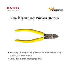 Kìm cắt cạnh 6 inch Tsunoda CN-150N