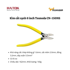 Kìm cắt cạnh 6 inch Tsunoda CN-150NS