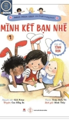 Câu chuyện trưởng thành T1 - Mình kết bạn nhé (HH)