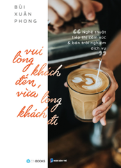 Vui Lòng Khách Đến - Vừa Lòng Khách Đi