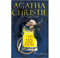 Thời Khắc Định Mệnh - Agatha Christie