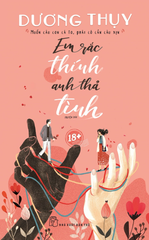 Em Rắc Thính, Anh Thả Tình - Dương Thụy