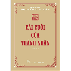 Cái Cười Của Thánh Nhân - TS Thu Giang
