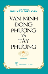 Văn Minh Đông Phương Và Tây Phương - TS Thu Giang