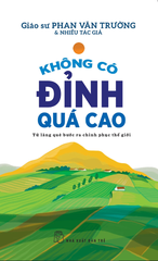 Không Có Đỉnh Quá Cao - Từ Làng Quê Bước Ra Chinh Phục Thế Giới