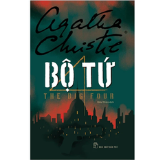 Bộ Tứ - The Big Four - Agatha Christie