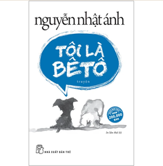 Tôi Là Bêtô - Nguyễn Nhật Ánh