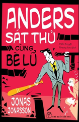 Anders Sát Thủ Cùng Bè Lũ (Tái Bản 2024)