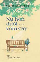 Nụ Hôn Dưới Vòm Cây