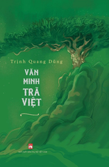 Văn Minh Trà Việt - Bìa Cứng