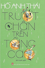 Trượt Chân Trên Tầng Cao