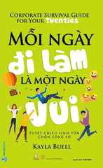 Mỗi Ngày Đi Làm Là Một Ngày Vui