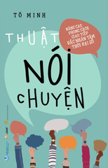 Thuật Nói Chuyện (Tái Bản 2023)
