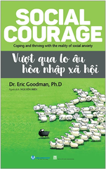 Vượt Qua Lo Âu Hòa Nhập Xã Hội