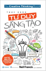 Thực Hành Tư Duy Sáng Tạo