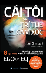 Cái Tôi Và Trí Tuệ Cảm Xúc