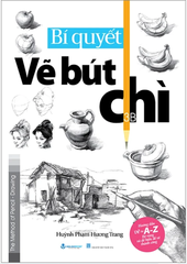 Bí Quyết Vẽ Bút Chì