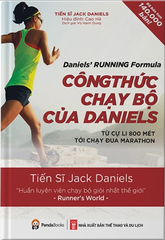 Daniels’ Running Formula - Công Thức Chạy Bộ Của Daniels - Từ Cự Li 800M Tới Chạy Đua Marathon
