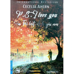 P.S. I Love You - Tái Bút Anh Yêu Em (Tái Bản 2018) - Cecelia Ahern