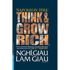 Nghĩ Giàu và Làm Giàu (Phiên Bản Đặc Biệt) - Napoleon Hill
