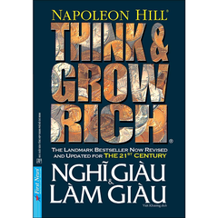 Nghĩ Giàu & Làm Giàu (Khổ Nhỏ) Tái Bản 2020 - Napoleon Hill