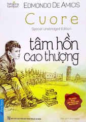 Hạt Giống Tâm Hồn - Tâm Hồn Cao Thượng - Edmondo De Amicis