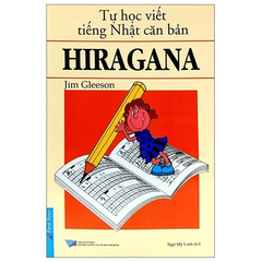 Tự Học Viết Tiếng Nhật Căn Bản Hiragana - Jim Gleeson