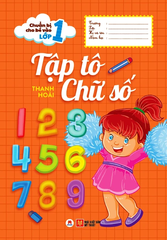 Chuẩn Bị Cho Bé Vào Lớp 1 - Tập Tô Chữ Số (Tái Bản 2020)