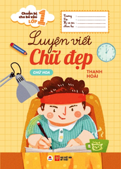 Chuẩn Bị Cho Bé Vào Lớp 1 - Luyện Viết Chữ Đẹp: Chữ Hoa (Tái Bản 2020)